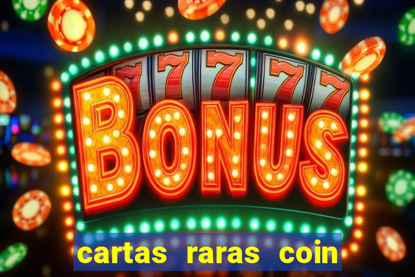 cartas raras coin master 2024